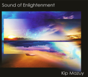 Sound of Enlightenment Kip Mazuy